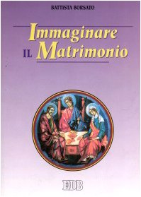 Imagen de archivo de Immaginare il matrimonio a la venta por Brook Bookstore