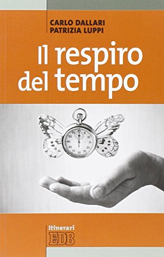 Stock image for Il respiro del tempo for sale by Buchpark
