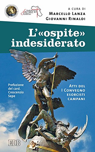 Stock image for L'ospite indesiderato. Atti del 1 Convegno esorcisti campani (Fede e vita) for sale by libreriauniversitaria.it