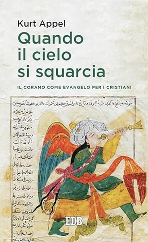 Imagen de archivo de Quando Il Cielo Si Squarcia. Il Corano Come Evangelo Per I Cristiani a la venta por libreriauniversitaria.it