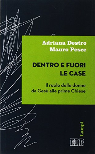 Stock image for DENTRO E FUORI LE CASE for sale by libreriauniversitaria.it