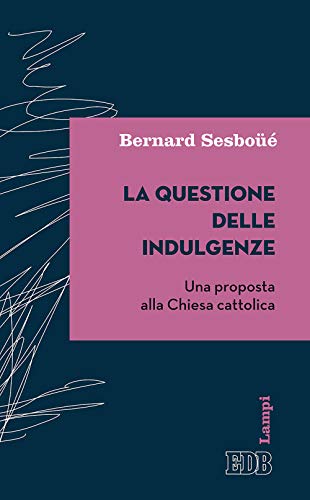 Stock image for QUESTIONE DELLE INDULGENZE (I) for sale by Brook Bookstore