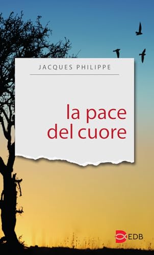 9788810571019: La pace del cuore (Sentieri)