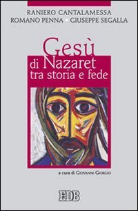 Beispielbild fr Segalla, G: Ges di Nazaret tra storia e fede zum Verkauf von WorldofBooks