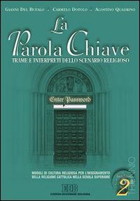 Stock image for Parola Chiave. Trame E Interpreti D for sale by medimops