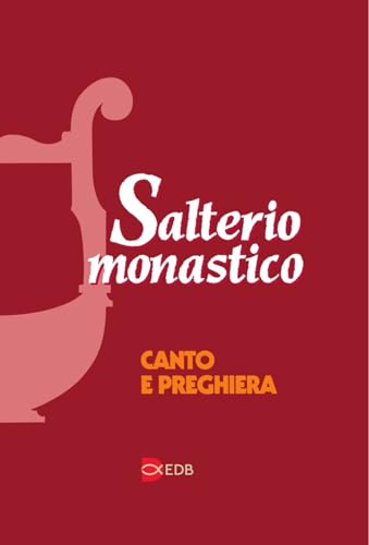 Salterio monastico. Canto e preghiera (9788810706619) by Thomas Matus