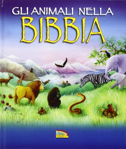 Beispielbild fr Gli animali nella Bibbia zum Verkauf von WorldofBooks