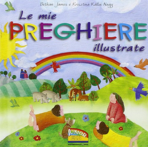 Stock image for Le mie preghiere illustrate for sale by WorldofBooks