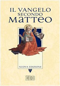 Stock image for Il Vangelo secondo Matteo for sale by libreriauniversitaria.it