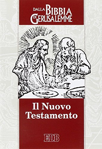 9788810820513: Il Nuovo Testamento. Da La Bibbia di Gerusalemme