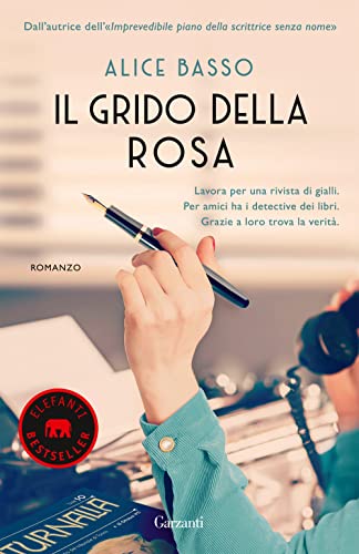 Beispielbild fr Il grido della rosa (Elefanti bestseller) zum Verkauf von libreriauniversitaria.it