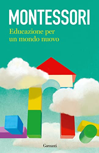 Stock image for EDUCAZIONE PER UN MONDO NUOVO (I) for sale by Brook Bookstore