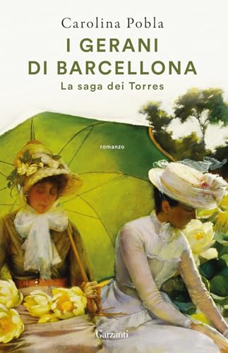 Beispielbild fr I gerani di Barcellona. La saga dei Torres (Super G) zum Verkauf von libreriauniversitaria.it