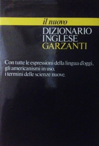 Imagen de archivo de Garzanti Bilingual Dictionaries: Il Nuovo Dizionario Inglese Garzanti a la venta por Your Online Bookstore