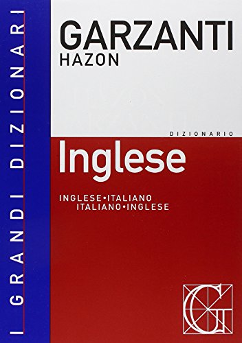 9788811103219: Garzanti Bilingual Dictionaries: Il Nuovo Dizionario Hazon Garzanti Inglese-Italiano/Italiano-Inglese