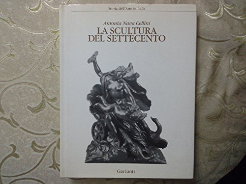 9788811340126: La scultura del Settecento (storia dell'Arte in Italia)