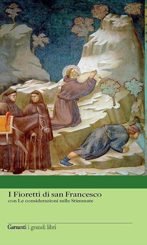 Beispielbild fr I fioretti di san Francesco-Le considerazioni sulle stimmate zum Verkauf von libreriauniversitaria.it