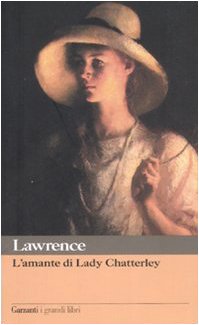 9788811365488: L'amante di lady Chatterley (I grandi libri)