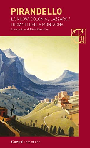 9788811365532: Maschere nude: La nuova colonia-Lazzaro-I giganti della montagna (I grandi libri)