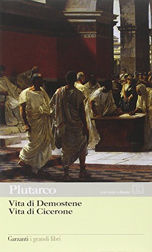 Imagen de archivo de Vita di Demostene-Vita di Cicerone. Testo greco a fronte a la venta por medimops