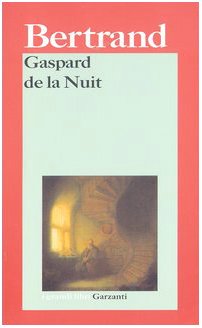 9788811366300: Gaspard de la Nuit. Fantasie alla maniera di Rembrandt e di Callot (I grandi libri)