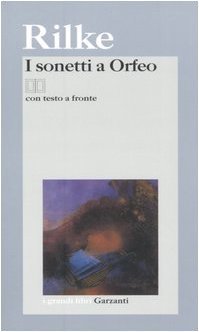 9788811368281: I sonetti a Orfeo. Testo tedesco a fronte (I grandi libri)