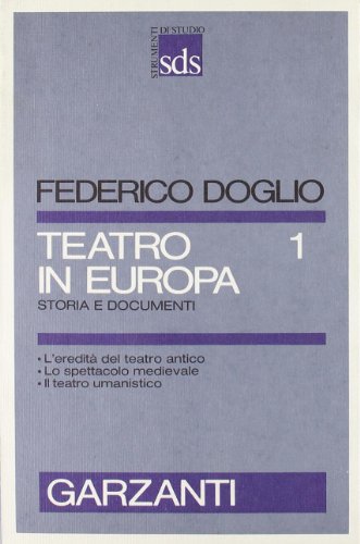 9788811472124: Teatro in Europa (Vol. 1) (Strumenti di studio)