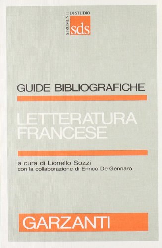 Beispielbild fr Letteratura francese Sozzi, L. and De Gennaro, E. zum Verkauf von Librisline
