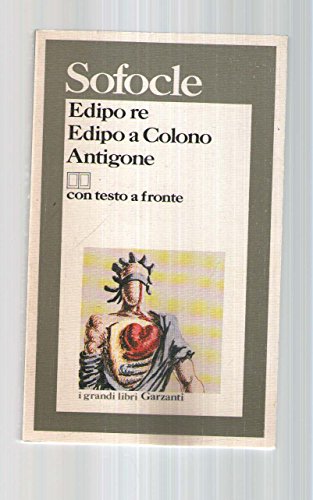 9788811582038: Edipo Re / Edipo a Colono / Antigone