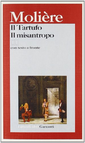 Imagen de archivo de Il tartufo-Il misantropo. Testo originale a fronte (I grandi libri) a la venta por medimops