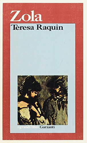 Imagen de archivo de Teresa Raquin (I grandi libri) a la venta por medimops