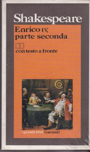 9788811585046: Enrico IV, parte seconda. Testo inglese a fronte (I grandi libri)