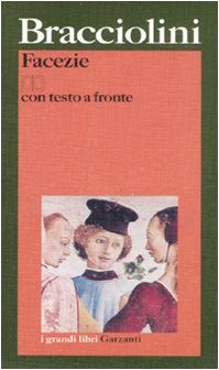 Facezie. Introduzione, traduzione e note di Stefano Pittaluga - Bracciolini, Poggio