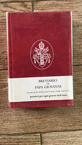 Beispielbild fr Breviario di Papa Giovanni. Pensieri per ogni giorno dell'anno (Memorie documenti biografie) zum Verkauf von medimops