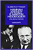 Imagen de archivo de Hannah Arendt e Martin Heidegger. Una grande storia d'amore a la venta por A Casperson Books