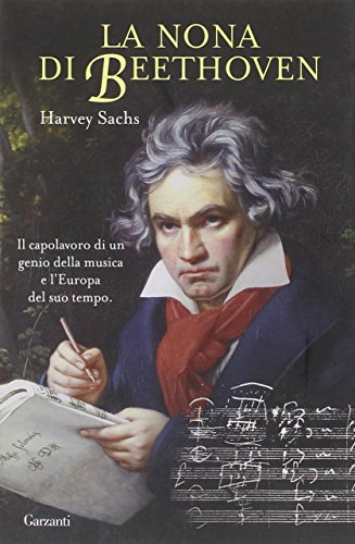 La Nona di Beethoven (9788811600251) by Sachs, Harvey