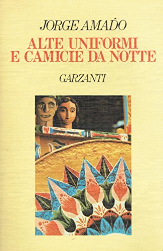 9788811600336: Alte uniformi e camicie da notte (Nuova biblioteca Garzanti)