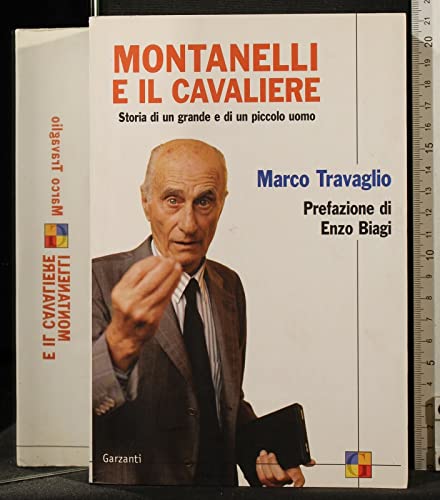 9788811600343: Montanelli E Il Cavaliere. Storia D [Italia]