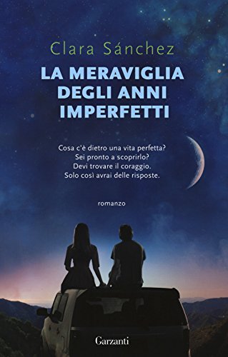 Stock image for La meraviglia degli anni imperfetti for sale by medimops