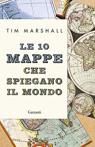 Beispielbild für Le 10 mappe che spiegano il mondo. Nuova ediz. (Elefanti bestseller) zum Verkauf von medimops