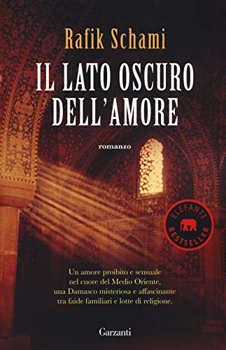 9788811603856: Il lato oscuro dell'amore (Elefanti bestseller)