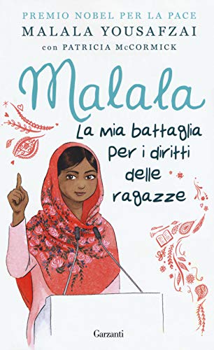 Imagen de archivo de Malala. La mia battaglia per i diritti delle ragazze a la venta por libreriauniversitaria.it