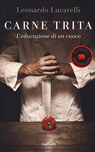 Stock image for Carne trita. L'educazione di un cuoco for sale by libreriauniversitaria.it