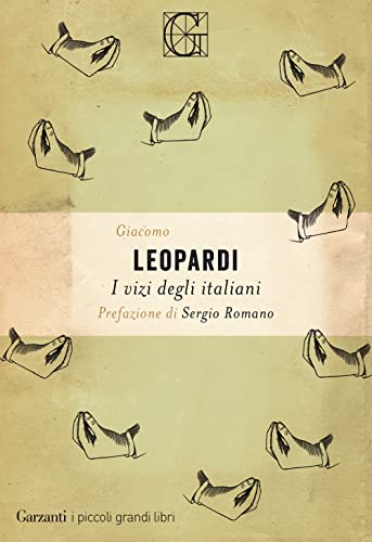 Imagen de archivo de I vizi degli italiani [Paperback] (Italian) a la venta por Brook Bookstore