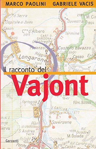 Stock image for Il racconto del Vajont. for sale by FIRENZELIBRI SRL