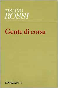 Beispielbild fr Gente di corsa. (Poesia). zum Verkauf von Antiquariat Kai Gro
