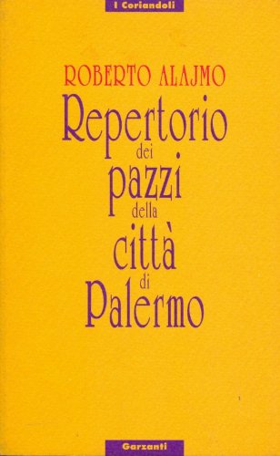 Beispielbild fr Repertorio dei pazzi della citt di Palermo (I coriandoli) zum Verkauf von medimops