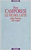 Beispielbild fr Le vie del latte zum Verkauf von medimops