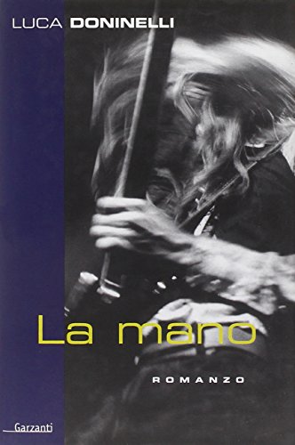 La Mano - Romanzo