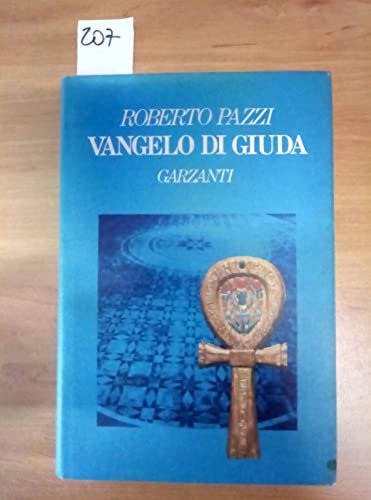 9788811662846: Vangelo di Giuda: Roberto Pazzi (Narratori moderni) (Italian Edition)